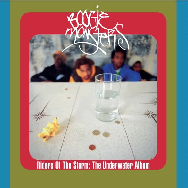 Cover for Boogiemonsters's "Riders of the Storm: The Underwater Album" Album